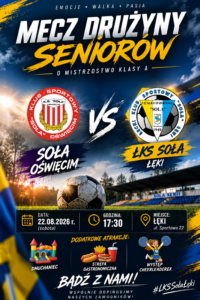 ŁKS Soła Łęki - Drugi mecz naszej drużyny w sezonie 2026/2027