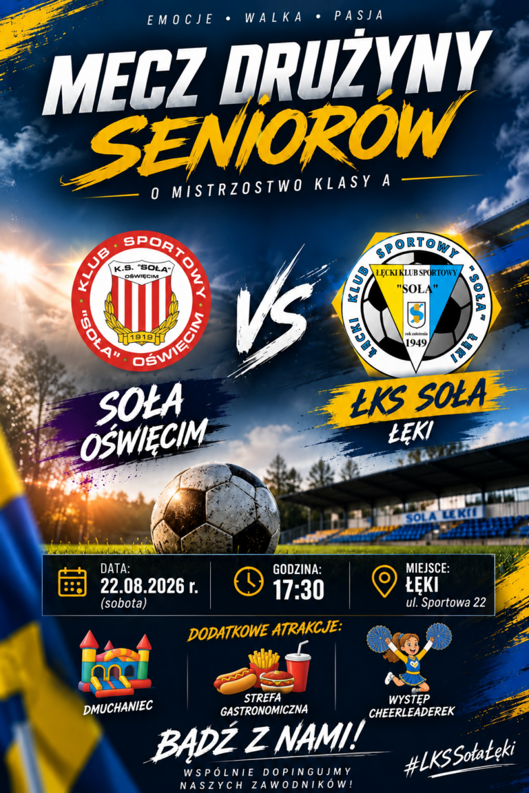 ŁKS Soła Łęki - Drugi mecz naszej drużyny w sezonie 2026/2027