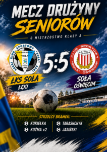ŁKS Soła Łęki - Intensywny mecz dwóch Sół zakończony wynikiem 5:5