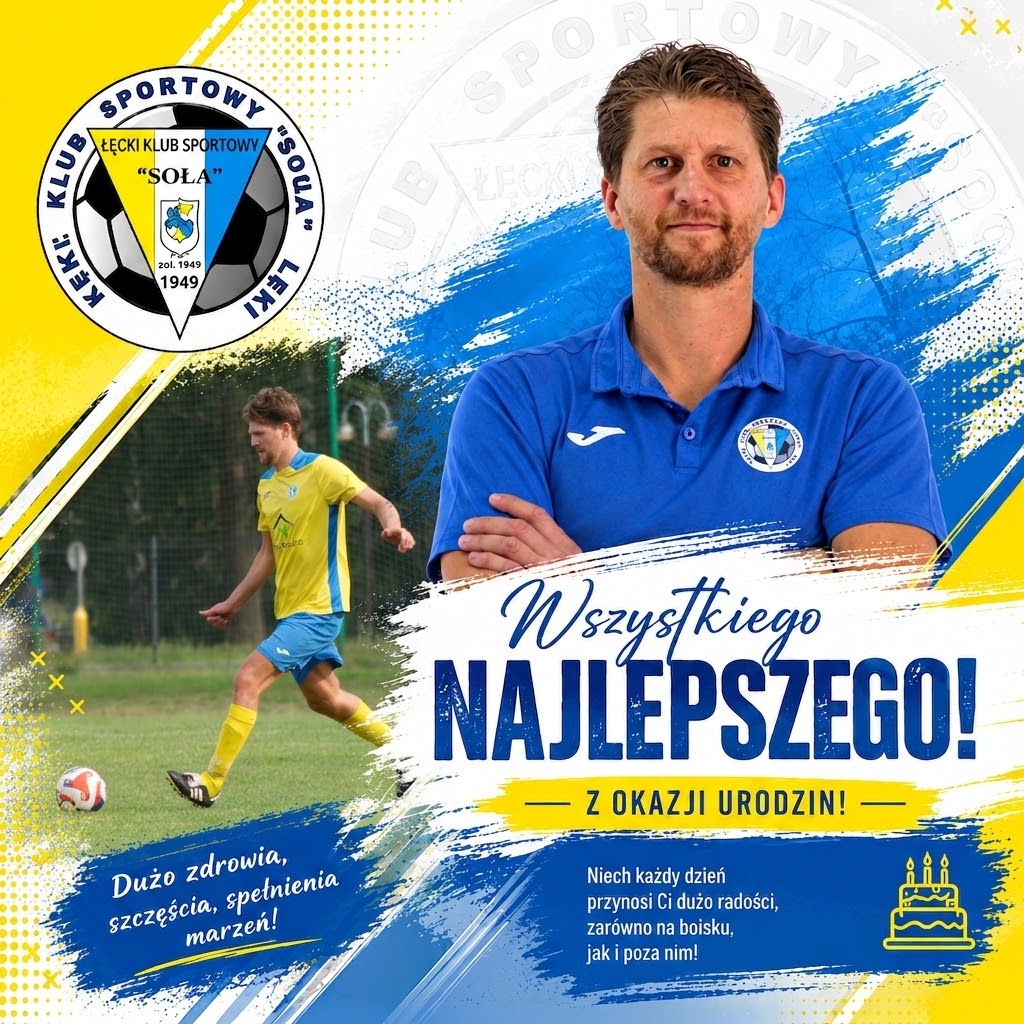 ŁKS Soła Łęki - Wszystkiego najlepszego Dima! 🎂🍾